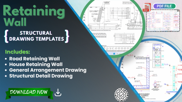 Retaining wall detail drawing templates with GA & RCC reinforcement details